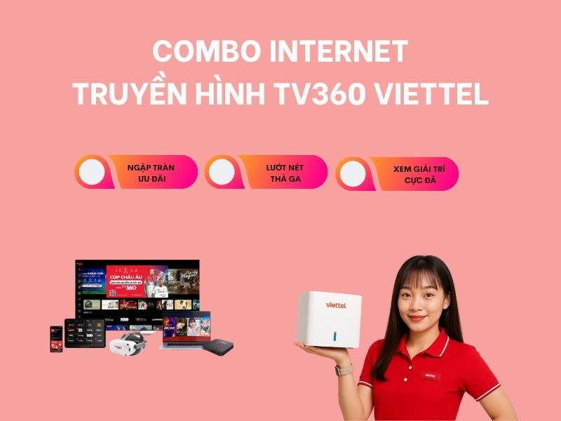 Combo Wifi Và Truyền Hình Cáp Viettel