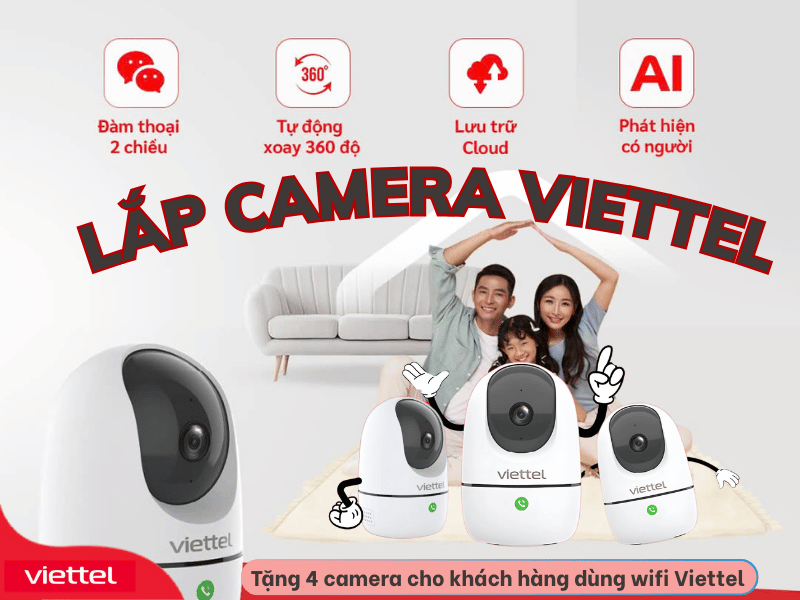 Lắp Camera Viettel Al Siêu Chống Trộm