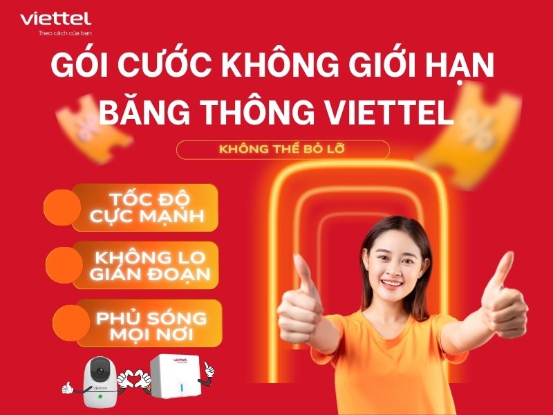Gói Cước Không Giới Hạn Băng Thông viettel