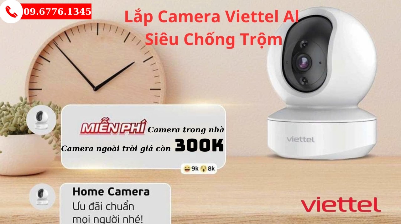 Lắp Camera Viettel Al Siêu Chống Trộm